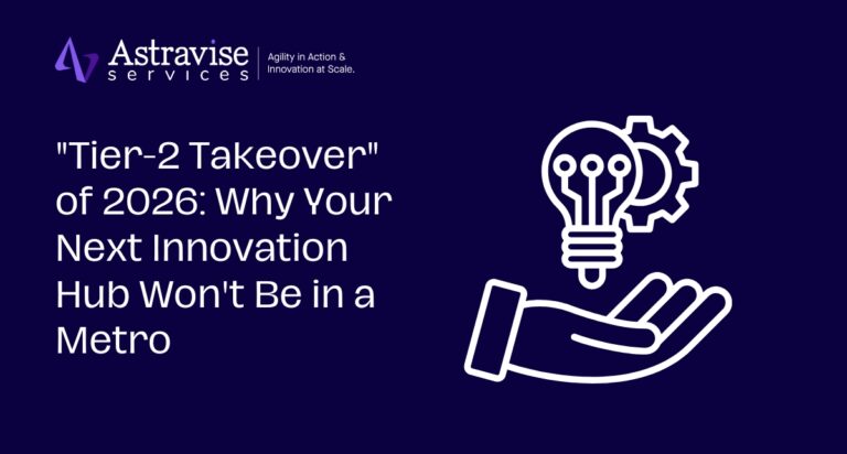 Tier-2 Takeover of 2026 Why Your Next Innovation Hub Won't Be in a Metro